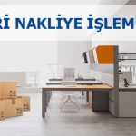 Ofis ve İşyeri Nakliye İşlemleri